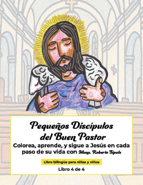 Pequeños Discípulos del Buen Pastor (Libro 4 de 4)